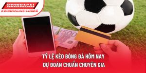 Tỷ Lệ Kèo Bóng Đá Hôm Nay | Dự Đoán Chuẩn Chuyên Gia